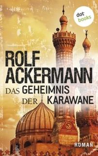 Das Geheimnis der Karawane by Rolf Ackermann