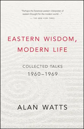 Eastern Wisdom, Modern Life