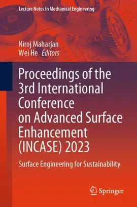Read: Proceedings of the 3rd International Conference Book on Advanced Surface Enhancement (INCASE) 2023