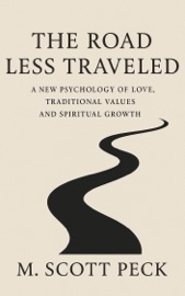 The Road Less Traveled - M. Scott Peck