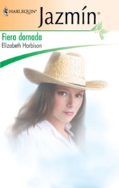 Fiera domada - Elizabeth Harbison