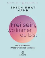 Frei sein, wo immer du bist