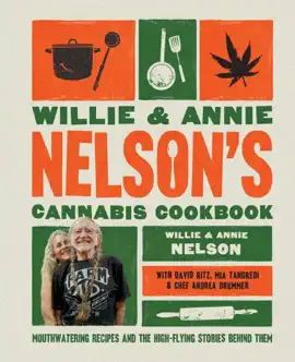 Read: Book Willie and Annie Nelson's Cannabis Cookbook