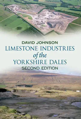 Read: Limestone Industries of the Yorkshire Dales Second Edition Book