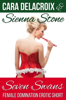 Seven Swans by Cara Delacroix & Sienna Stone