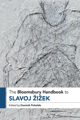 Read: The Book Bloomsbury Handbook to Slavoj Žižek