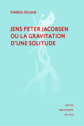 Read: Book Jens Peter Jacobsen ou la gravitation d'une solitude