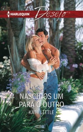 Nascidos um para o outro - Kate Little