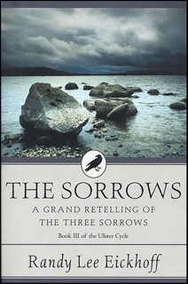 The Sorrows by Randy Lee Eickhoff