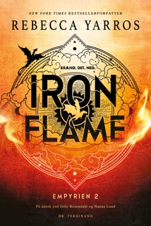 Iron Flame - Brænd. Det. Ned. by Rebecca Yarros