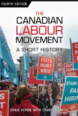 The Canadian Labour Movement
