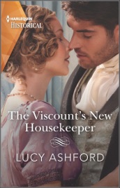 The Viscount's New Housekeeper - Lucy Ashford