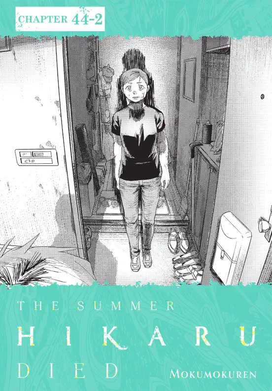 The Summer Hikaru Died, Chapter 44.2