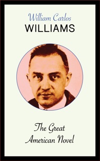 The Great American Novel by William Carlos Williams
