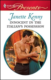 Innocent in the Italian's Possession - Janette Kenny