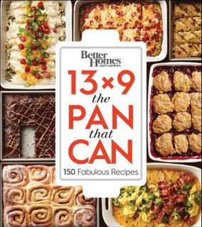 Better Homes and Gardens 13x9 The Pan That Can by Better Homes and Gardens