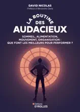 La routine des audacieux