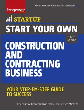 Start Your Own Construction and Contracting Business