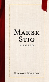 Marsk Stig - George Borrow