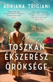 A toszkán ékszerész öröksége - Adriana Trigiani