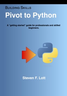 Pivot to Python by Steven F. Lott