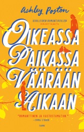 Oikeassa paikassa väärään aikaan