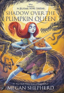 Shadow Over the Pumpkin Queen by Megan Shepherd