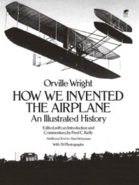 How We Invented the Airplane - Orville Wright