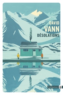 Désolations by David Vann & Laura Derajinski