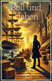Soll und Haben - Gustav Freytag