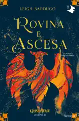 Grishaverse - Rovina e ascesa
