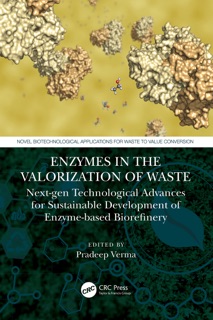 Enzymes in the Valorization of Waste by Pradeep Verma