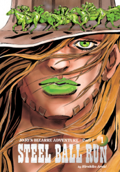JoJo’s Bizarre Adventure: Part 7--Steel Ball Run, Vol. 1
