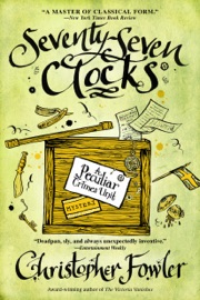 Seventy-Seven Clocks - Christopher Fowler