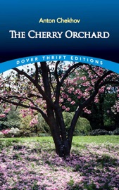 The Cherry Orchard - Anton Chekhov