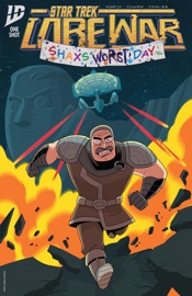 Star Trek: Lore War—Shaxs' Worst Day - Ryan North & Derek Charm