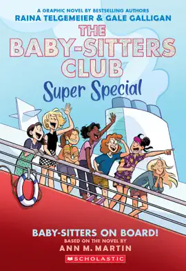 Read: Baby-sitters on Board!: A Graphic Book Novel (The Baby-sitters Club Super Special #1)
