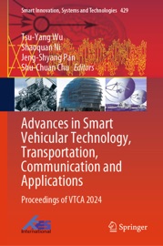 Advances in Smart Vehicular Technology, Transportation, Communication and Applications - Tsu-Yang Wu, Shaoquan Ni, Jeng-Shyang Pan & Shu-Chuan Chu