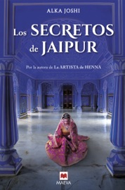 Los secretos de Jaipur - Alka Joshi