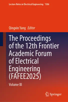 Read: The Proceedings of the 12th Frontier Academic Forum of Book Electrical Engineering (FAFEE2025)