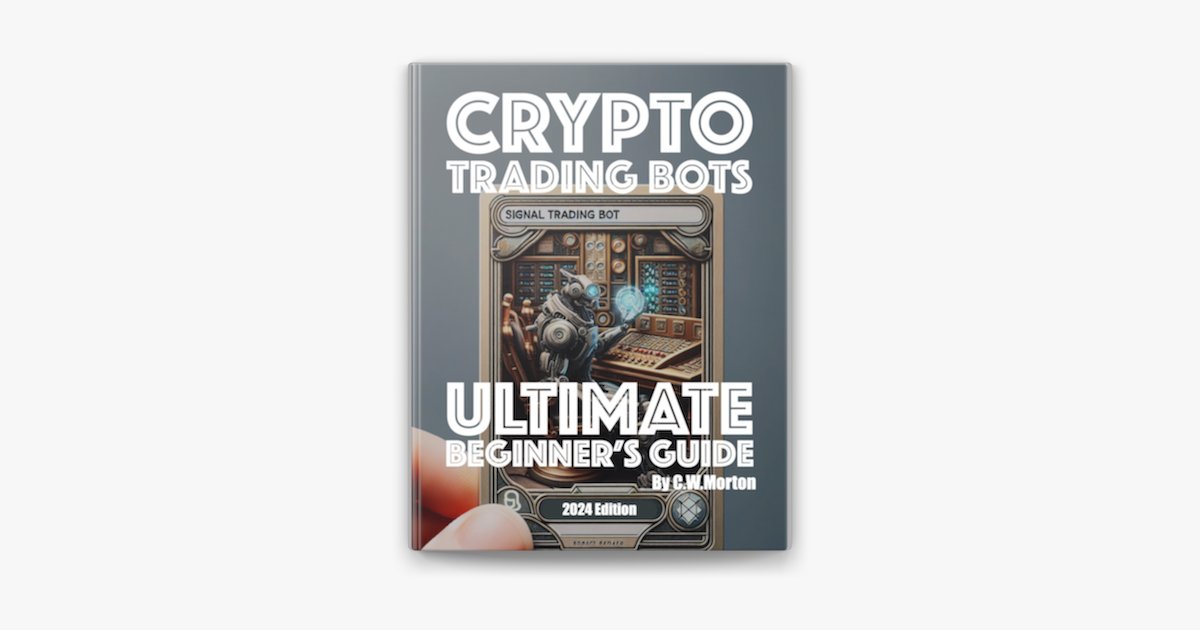 ‎Ultimate Beginner’s Guide to Crypto Trading Bots