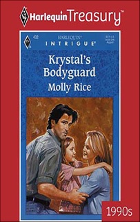 Krystal's Bodyguard by Molly Rice