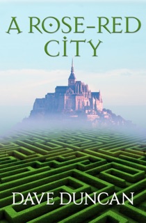 A Rose-Red City by Dave Duncan