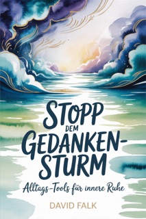 Stopp dem Gedanken-Sturm by David Falk