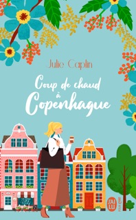 Coup de chaud à Copenhague by Julie Caplin