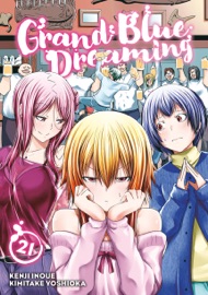 Grand Blue Dreaming Volume 21 - Kimitake Yoshioka