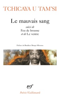 Le mauvais sang suivi de Feu de brousse et de Le ventre by Tchicaya U Tam'Si