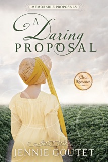 A Daring Proposal by Jennie Goutet