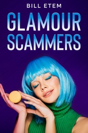Glamour Scammers - Bill Etem