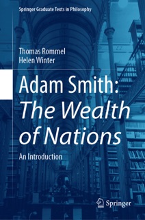 Adam Smith: The Wealth of Nations by Thomas Rommel & Helen Winter